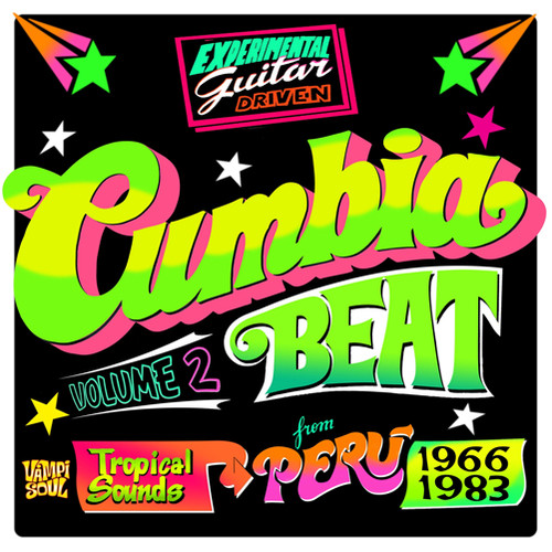Cumbia Beat, Vol. 2: Tropical Sounds From Peru 1966-1983