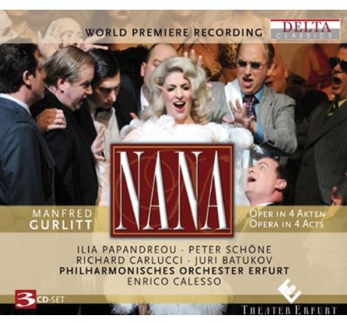 Nana: An Opera in Four Acts