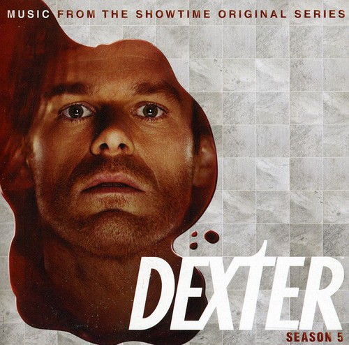 Dexter: Season 5 - Music Showtime Original (Original Soundtrack)