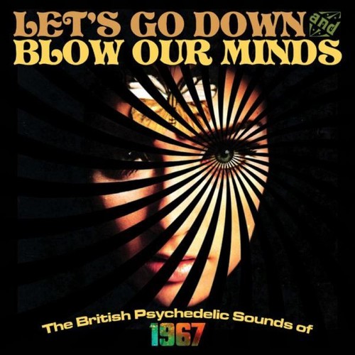 Let's Go Down & Blow Our Minds / Various