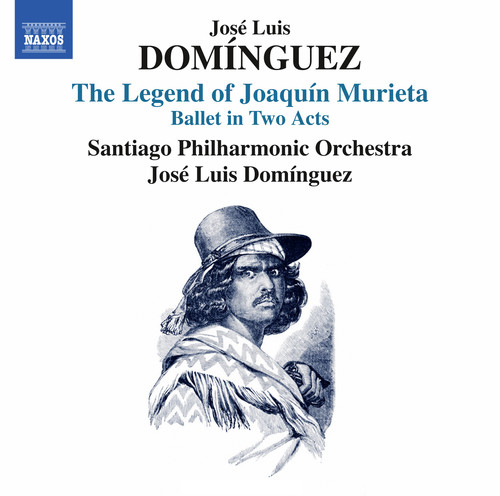 JOSE LUIS DOMINGUEZ: LEGEND OF JOAQUIN MURIETA