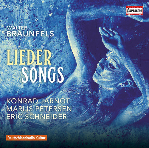 Braunfels: Lieder Songs