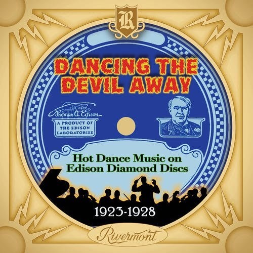 Dancing The Devil Away: Hot Dance Music (Various Artists)