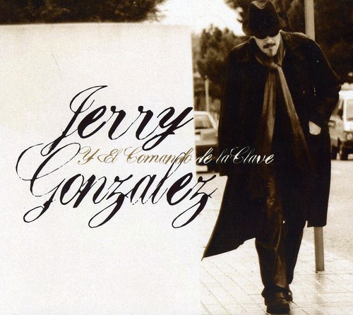 Jerry Gonzalez y El Comando de la Clave