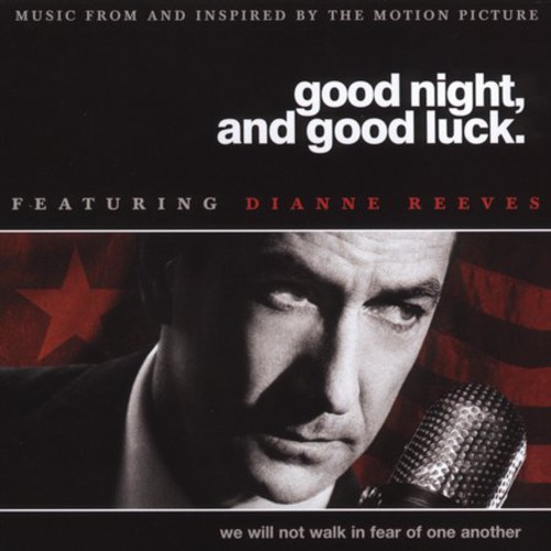 Dianne Reeves - Good Night, And Good Luck. (Original Soundtrack)