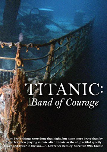Titanic: Band of Courage