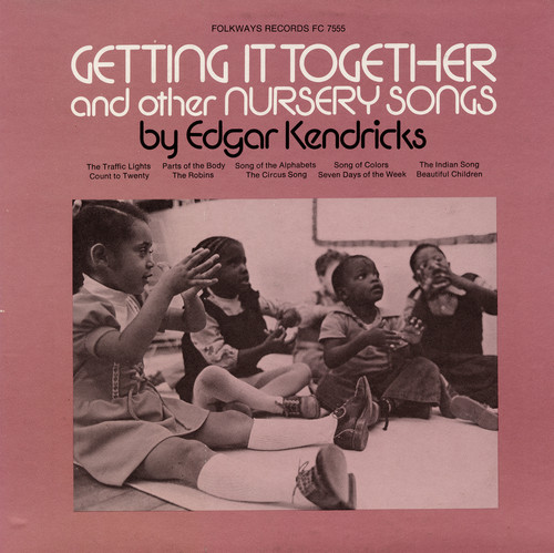 Getting It Together and Other Nursery Songs