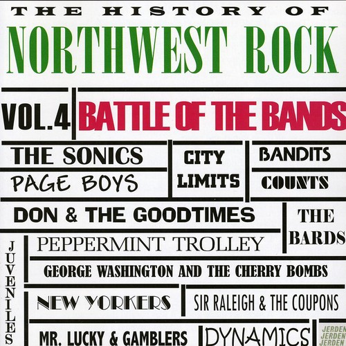 History Of Northwest Rock, Vol. 4: Battle Of The Bands