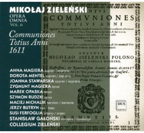 Opera Omnia 6: Communiones Totius Anni 1611
