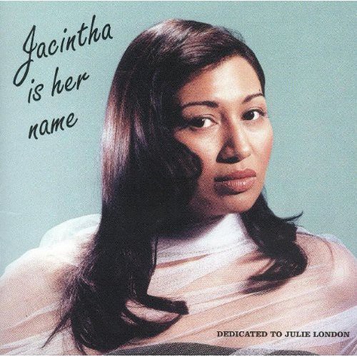 Jacintha Is Her Name
