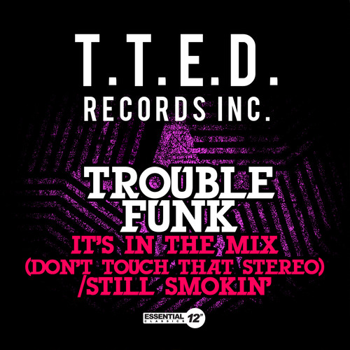 It's in the Mix (Don't Touch That Stereo) /  Still