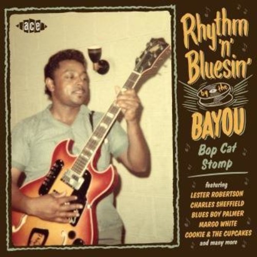 Rhythm N Bluesin By The Bayou: Bop Cat Stomp / Various