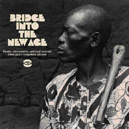 Bridge Into The New Age [Import]