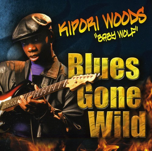 Blues Gone Wild