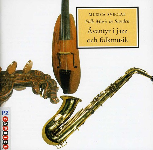 Musica Sveciae: Adventures In Jazz and Folklore, Vol. 4