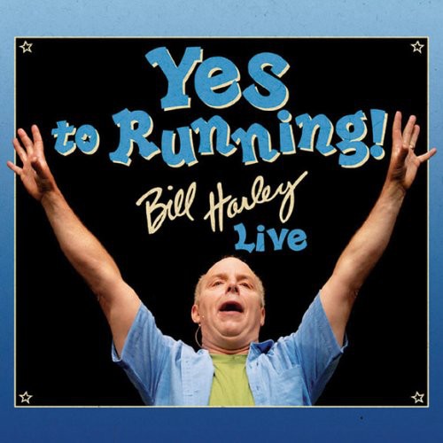Yes To Running: Bill Harley Live
