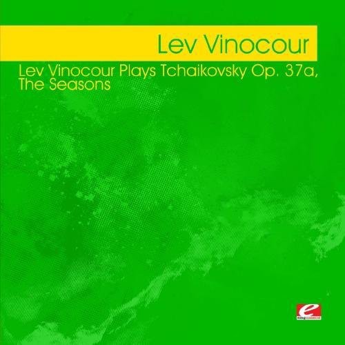 Lev Vinocour Plays Tchaikovsky Op 37