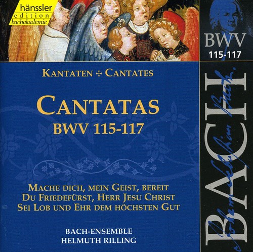 J.S. Bach - Sacred Cantatas Bwv 115-117