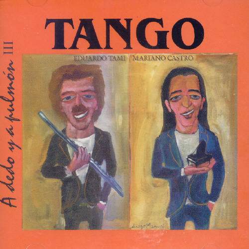 Tango: A Dedo Y A Pulmon, Vol. 3 [Import]