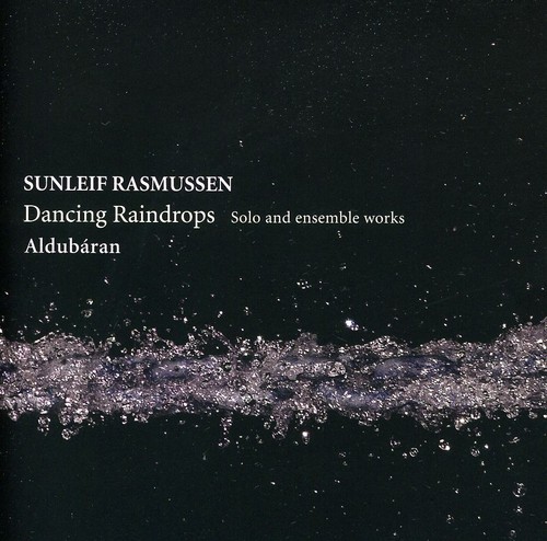 Dancing Raindrops - Solo & Ensemble Works