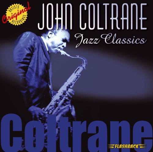 John Coltrane - Jazz Classics