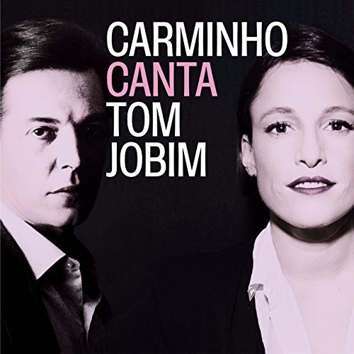 Carminho Canta Tom Jobim [Import]
