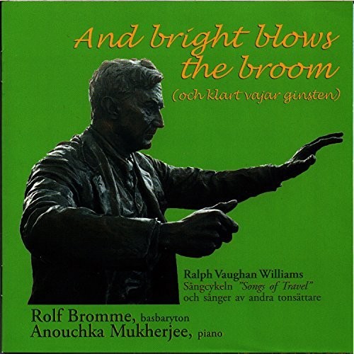And Bright Blows the Broom