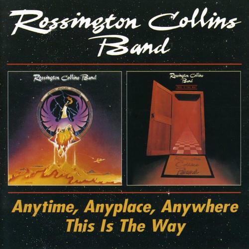 Rossington Collins Band - Anytime, Anyplace, Anywhere/this Is the [CD]