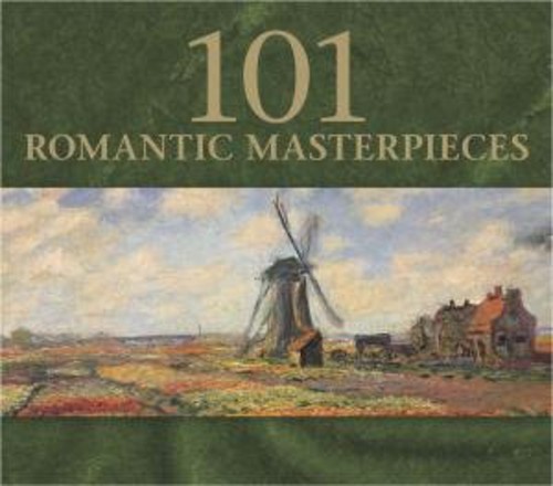 101 Romantic Classical Masterpieces /  Various