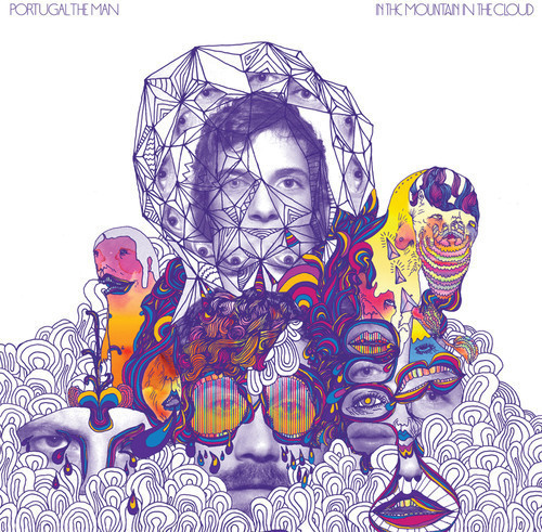 Portugal. The Man - In the Mountain in the Cloud