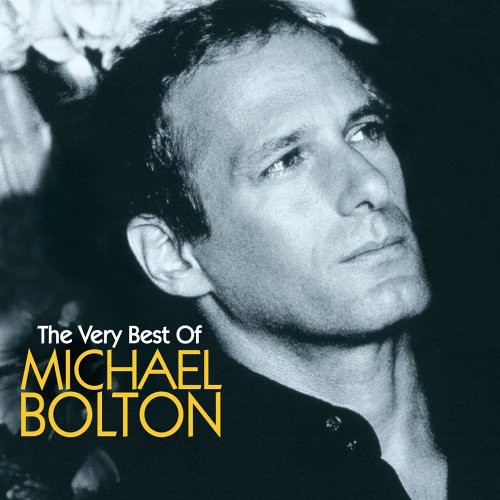 Michael Bolton The Very Best [Import]