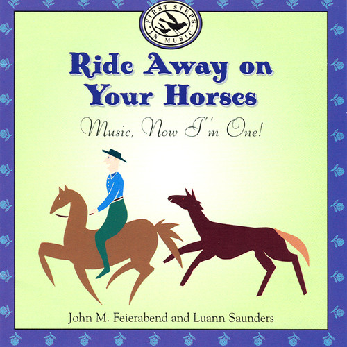 Ride Away On Your Horses: Music, Now I'm One