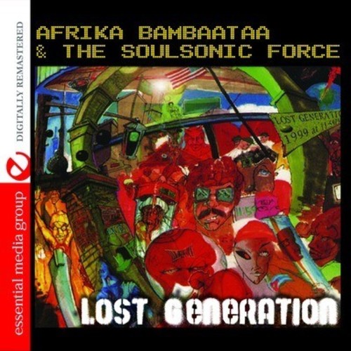 Afrika Bambaataa & The Soul Sonic Force - Lost Generation