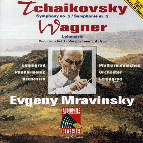 Tchaikovsky: Sym No 5 / Wagner: Lohengrin Prelude