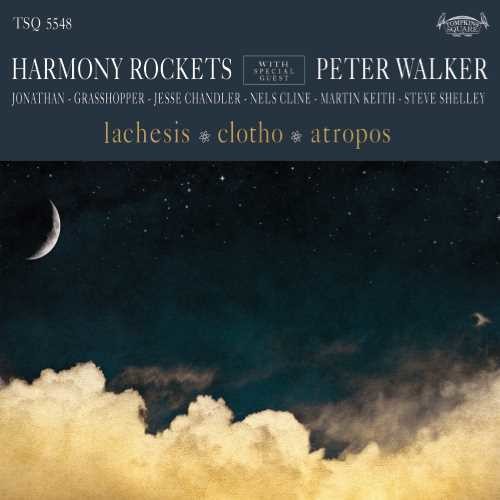 Harmony Rockets with Special Guest Peter Walker  - Lachesis / Clotho / Atropos [LP]