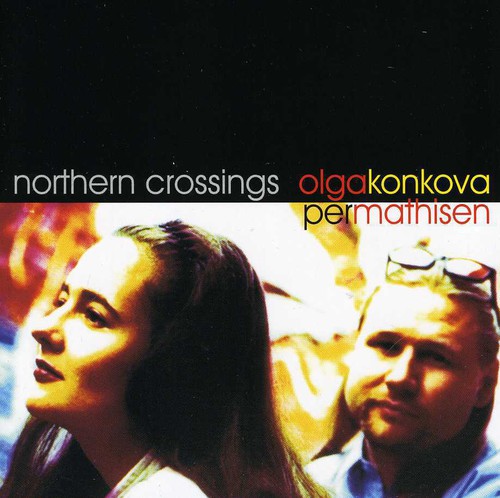 Olga Konkova - Northern Crossing