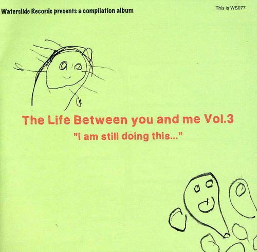 Life Between You and Me 3 Compilation / Various