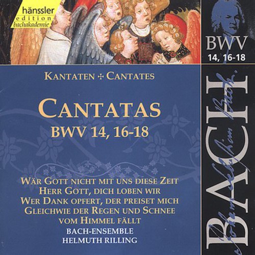 J.S. Bach - Sacred Cantatas BWV 14 16 17 18