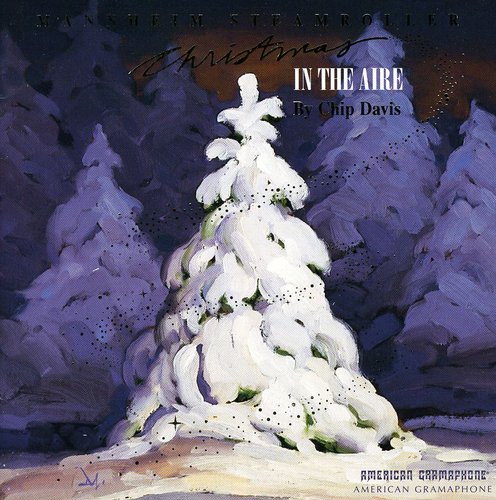 Mannheim Steamroller - Christmas in the Aire