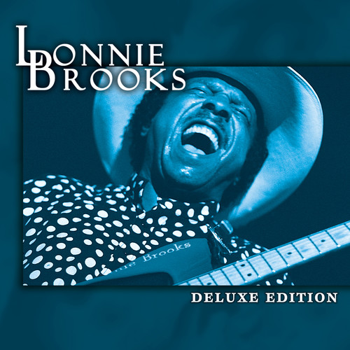 Lonnie Brooks - Deluxe Edition