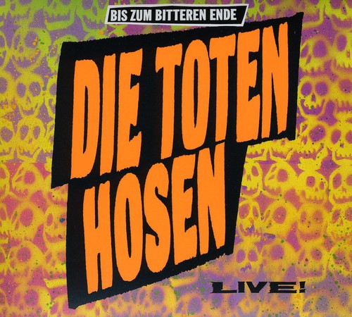 Bis Zum Bitteren Ende-Live! [Import]