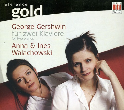 George Gershwin - Gershwin For Two Pianos [Digipak]