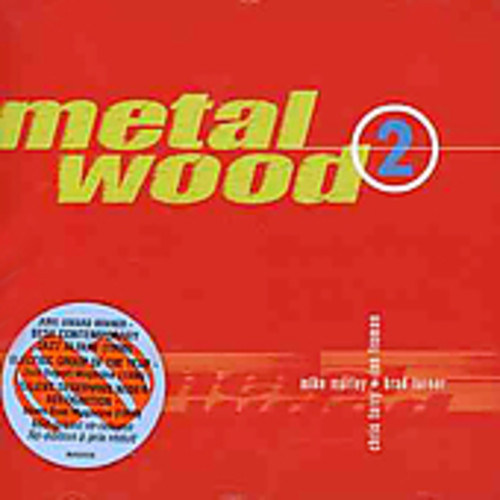 Metalwood, Vol. 2 [Import]