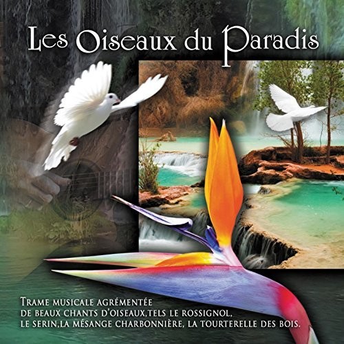 Les Oiseaux Du Paradis / Various