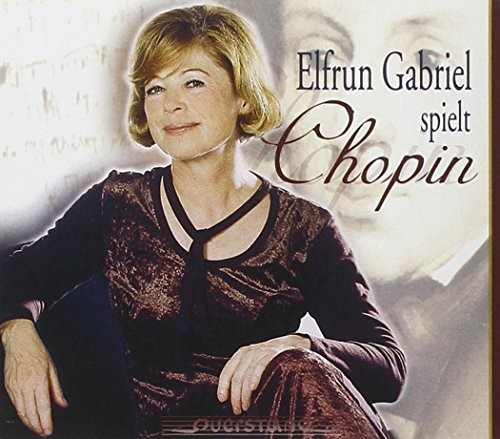 Elfrun Gabriel Spielt Chopin
