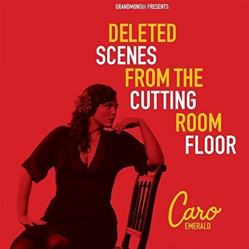 Deleted Scenes from the Cutting Room Floor [Import]