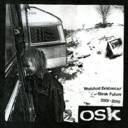 Wretched Existence/Bleak Future: 2007-10