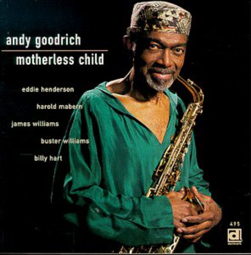 Andrew L. Goodrich - Motherless Child