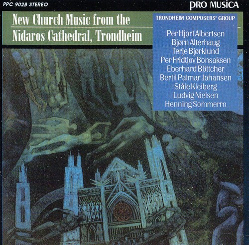 New Church Music from Nidaros Cathedral Trondheim