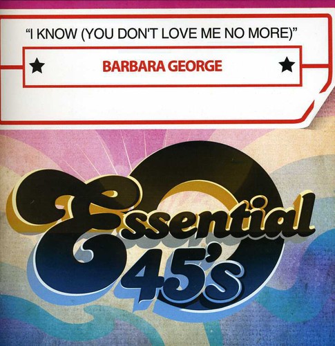 Barbara George - I Know